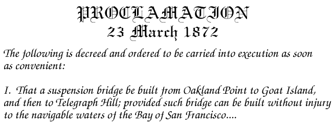 Proclaimed: Build the Emperor Norton Bridge!